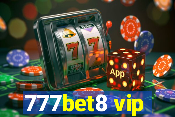 777bet8 vip